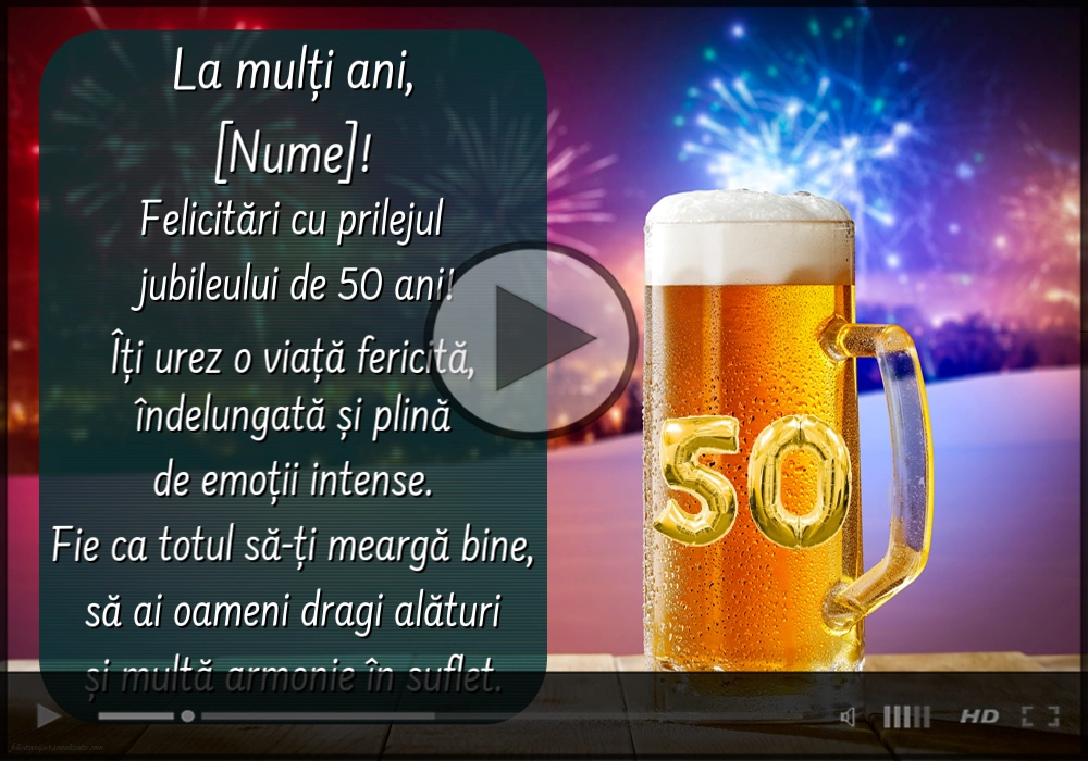 Felicitări cu prilejul jubileului de 50 ani! - felicitare muzicală personalizată cu nume | Felicitari muzicale de zi de nastere